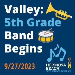 Valley: 5th Grade Band Begins 9/27/2023